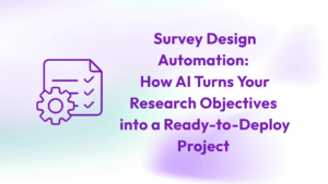 Survey Design Automation