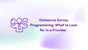 Outsource Survey Programming
